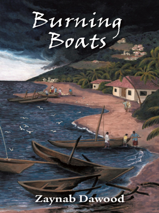 Title details for Burning Boats by Zaynab Dawood - Available